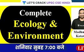 Image result for Environment Varieties Images UPSC