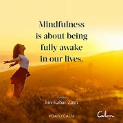 Image result for mindfulness quotes