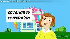 Covariance & Correlation | Definition, Formulas & Examples - Video | Study.com