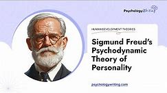 Sigmund Freud's Psychodynamic Theory of Personality - Essay Example