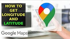 How To Get Longitude And Latitude Of My Location in Google Maps