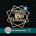 18th Birthday Cake Topper SVG Free