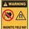 Magnetic Field Warning Sign