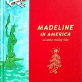 Madeline in America and Other Holiday Tales