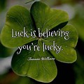 One Does Not Need Luck Quotes