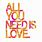 All You Need Is Love Poster