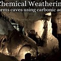 Chemical Weathering Carbonic Acid