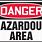 Danger Hazardous Area