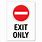 Exit Only Highway Sign