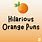 Funny Orange Sayings