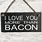 Funny Signs I Love You