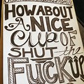 Hand Lettering Quotes Practice Funny