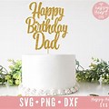 Happy Birthday Dad Free SVG Cake Topper