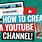 How to Start Your Own YouTube Channel