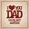 I Love You Dad Card