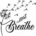 Just Breathe Free SVG for Cricut