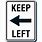 Keep Left Sign