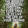 Life Inspirational Quotes of Adventure