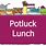 Potluck Luncheon