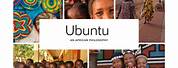 Practical Examples of the Ubuntu Philosophy