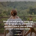 Quotes About Experiencing New Things