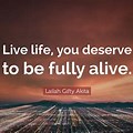 Quotes Live Life You Deserve