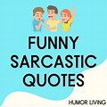 Sarcastic Quotes About People