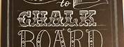 Signs with Custom Lettering Chalkboard