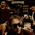 Silverchair Miss You Love