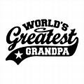 World's Greatest Grandpa SVG