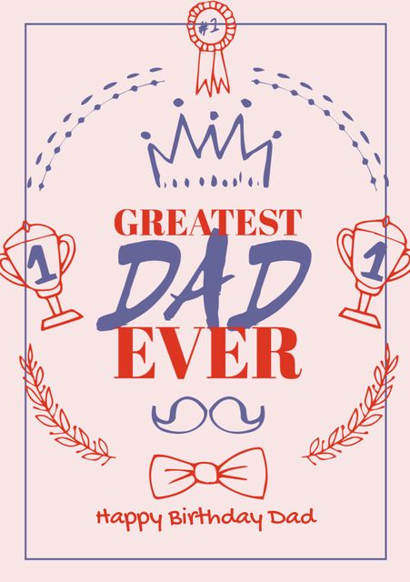 Perfect for celebrating a dad's birthday or Father's Day. The vibrant design with crowns and trophies expresses appreciation, conveying that he is number one. Ideal for personalizing with a heartfelt message and giving to any deserving father, showcasing your love and gratitude.