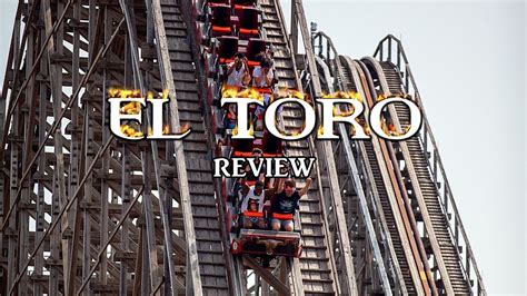 El Toro Review Six Flags Great Adventure Youtube