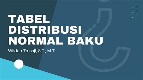 Bagaimana Cara Membaca Tabel Dist Normal Baku Penjelasan Singkat Dan