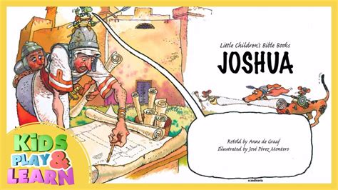 Story Of Joshua Little Childrens Bible Books Bible For Kids Youtube