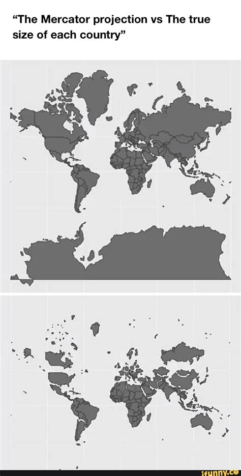 The Mercator Projection Vs The True Size Of Each Country Ifunny