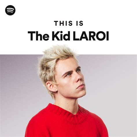 The Kid Laroi Spotify