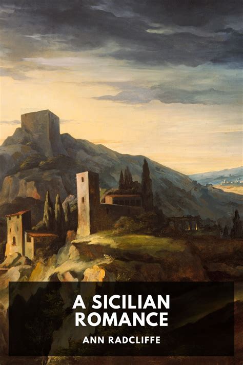 A Sicilian Romance, by Ann Radcliffe - Free ebook download - Standard Ebooks: Free and liberated ...