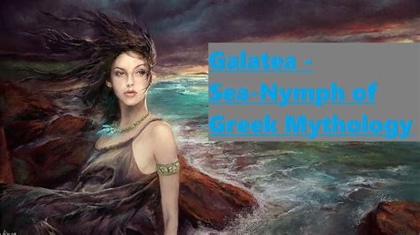 Galatea - Sea-Nymph of Greek Mythology - GreekEdu