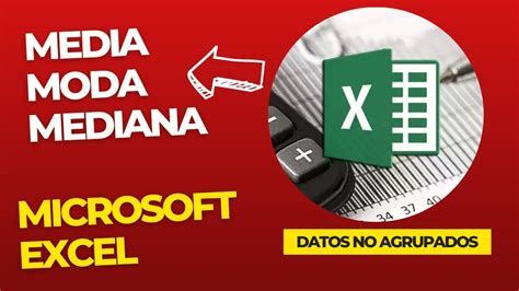 Microsoft Excel: Calcular moda, mediana y media datos no agrupados | Medidas de tendencia ...