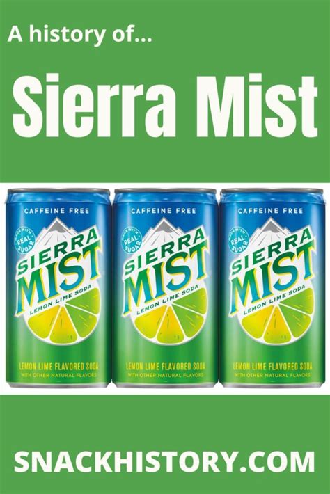 Sierra Mist - Snack History