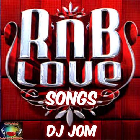 RnB Love Songs by DJ J0M ♫♫ | Mixcloud