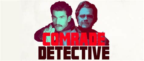 'Comrade Detective' Trailer: Amazon's Star-Studded '80s Cop Show Turns Up The Heat During The ...