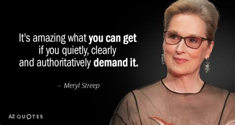 TOP 25 QUOTES BY MERYL STREEP (of 261) | A-Z Quotes