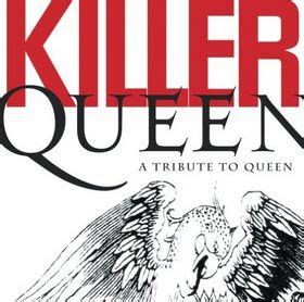 Killer Queen: A Tribute to Queen - Wikipedia