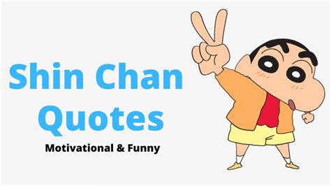 Shin Chan Motivational And Funny Quotes Which Inspiring Life Lesson