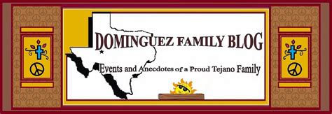 DOMINGUEZ FAMILY BLOG: DOMINGUEZ FAMILY TREE: With Pictures and in color...definitely worth my ...