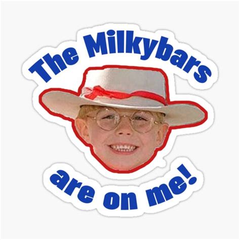 "The Milkybar Kid - The Milkybars are on me" Sticker for Sale by curseofkazar | Redbubble