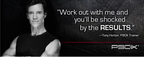 Quotes From Tony Horton P90x. QuotesGram