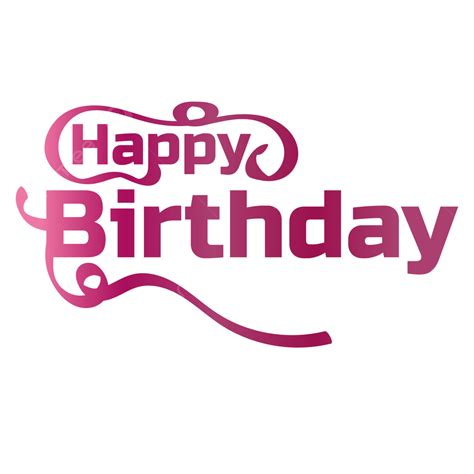 Happy Birthday Calligraphy With Pink Gradient Transparent Background Vector, Happy Birthday ...