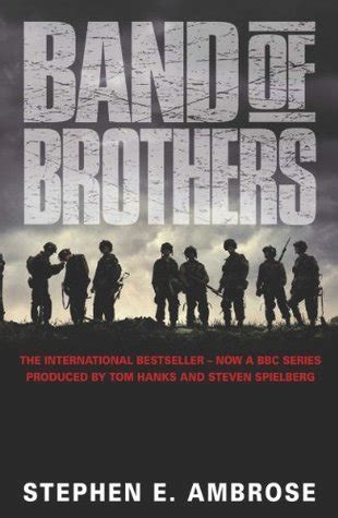 Band Of Brothers by Stephen E. Ambrose | Goodreads